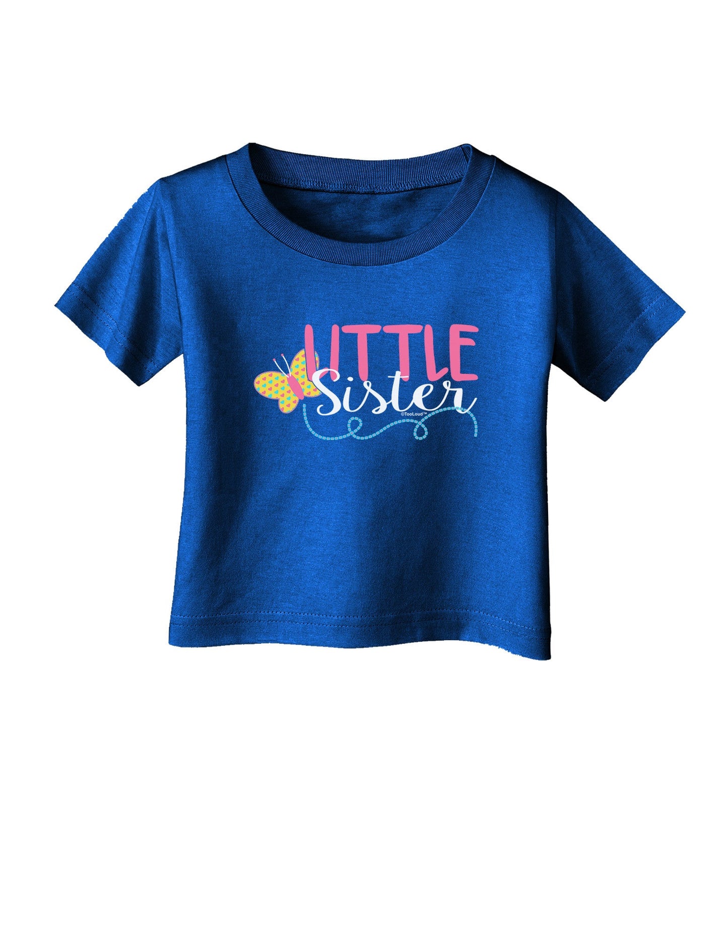 Little Sister Infant T-Shirt Dark-Infant T-Shirt-TooLoud-Royal-Blue-06-Months-Davson Sales