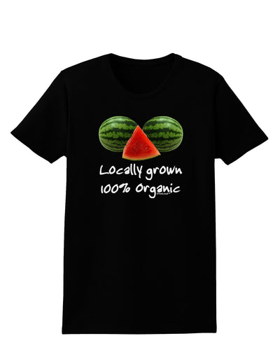 Locally Grown Organic Melons Womens Dark T-Shirt-TooLoud-Black-X-Small-Davson Sales