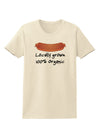 Locally Grown Organic Sausage Womens T-Shirt-Womens T-Shirt-TooLoud-Natural-X-Small-Davson Sales