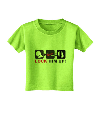 Lock Him Up Anti-Trump Funny Toddler T-Shirt by TooLoud-Toddler T-Shirt-TooLoud-Lime-Green-2T-Davson Sales