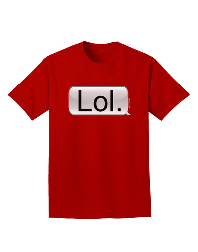 Lol Text Bubble Adult Dark T-Shirt-Mens T-Shirt-TooLoud-Red-Small-Davson Sales