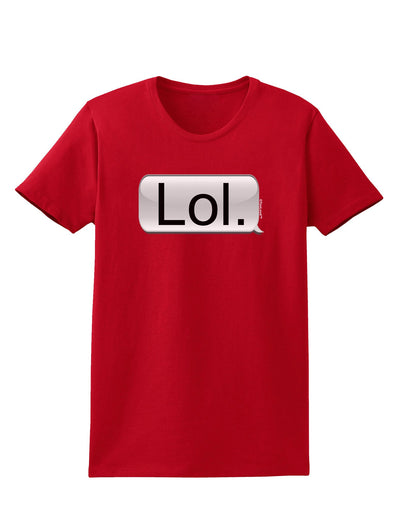 Lol Text Bubble Womens Dark T-Shirt-TooLoud-Red-X-Small-Davson Sales