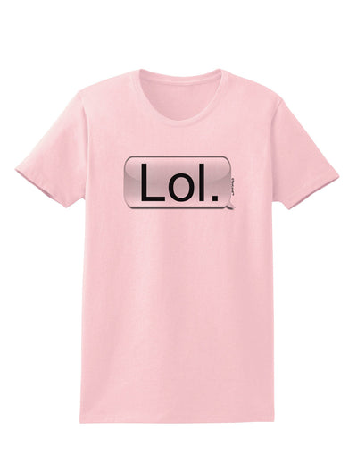 Lol Text Bubble Womens T-Shirt-Womens T-Shirt-TooLoud-PalePink-X-Small-Davson Sales