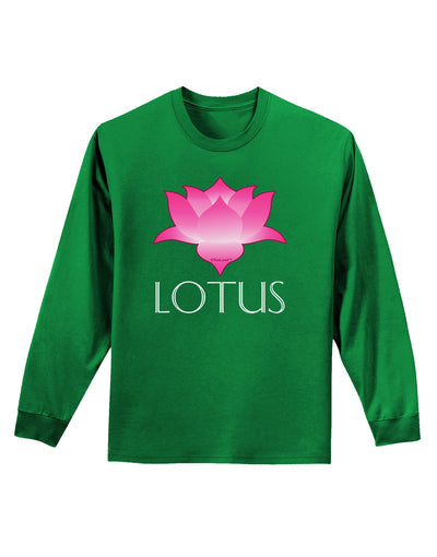 Lotus Flower Design Gradient - Text Adult Long Sleeve Dark T-Shirt by TooLoud-TooLoud-Kelly-Green-Small-Davson Sales