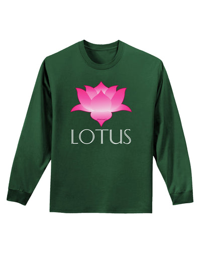 Lotus Flower Design Gradient - Text Adult Long Sleeve Dark T-Shirt by TooLoud-TooLoud-Dark-Green-Small-Davson Sales