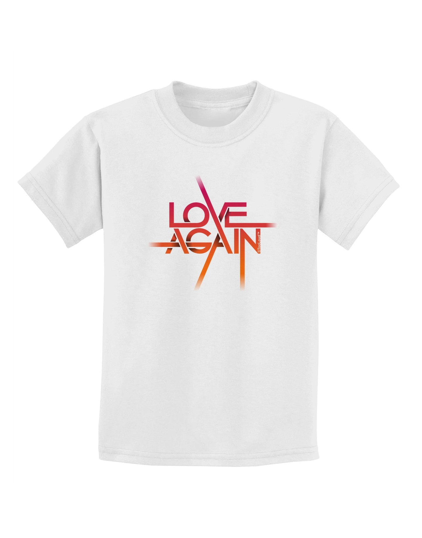Love Again Typography Childrens T-Shirt-Childrens T-Shirt-TooLoud-White-X-Small-Davson Sales