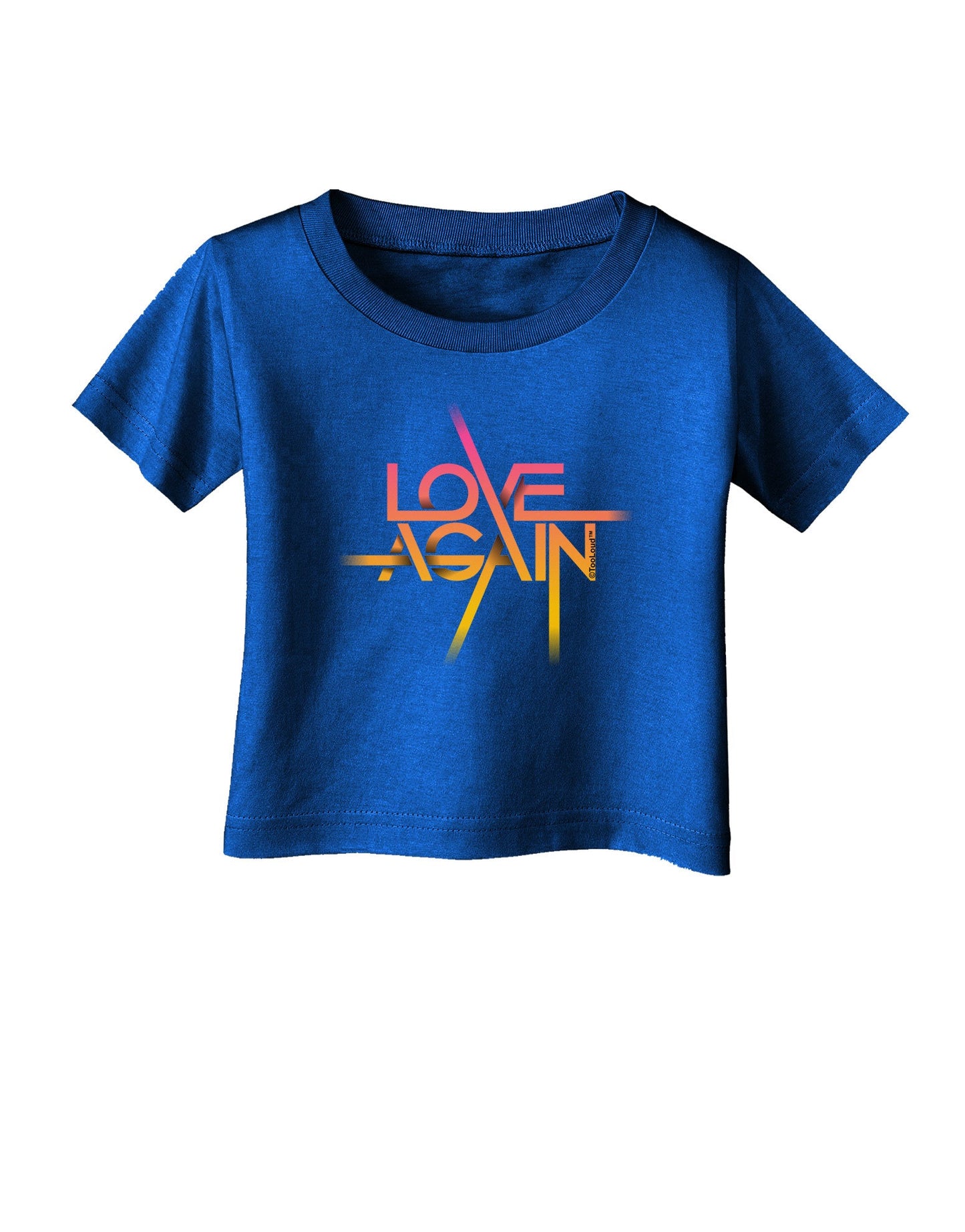 Love Again Typography Infant T-Shirt Dark-Infant T-Shirt-TooLoud-Royal-Blue-06-Months-Davson Sales