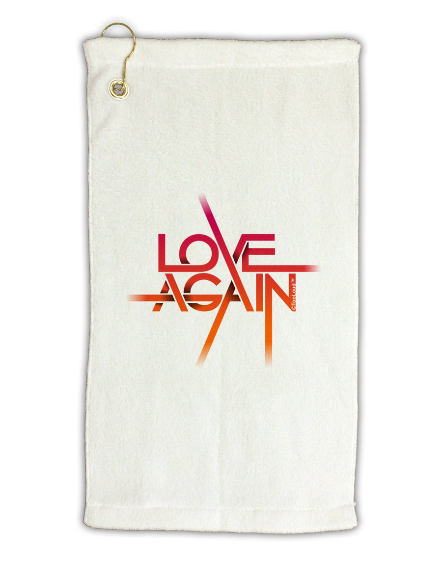 Love Again Typography Micro Terry Gromet Golf Towel 16 x 25 inch-Golf Towel-TooLoud-White-Davson Sales