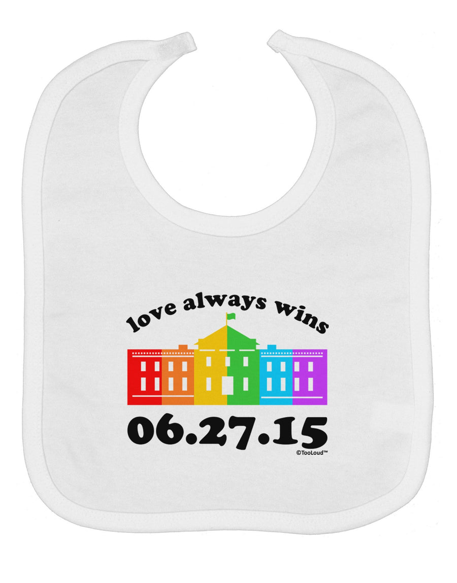 Love Always Wins with Date - Marriage Equality Baby Bib