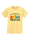 Love Always Wins with Date - Marriage Equality Childrens T-Shirt-Childrens T-Shirt-TooLoud-Daffodil-Yellow-X-Small-Davson Sales