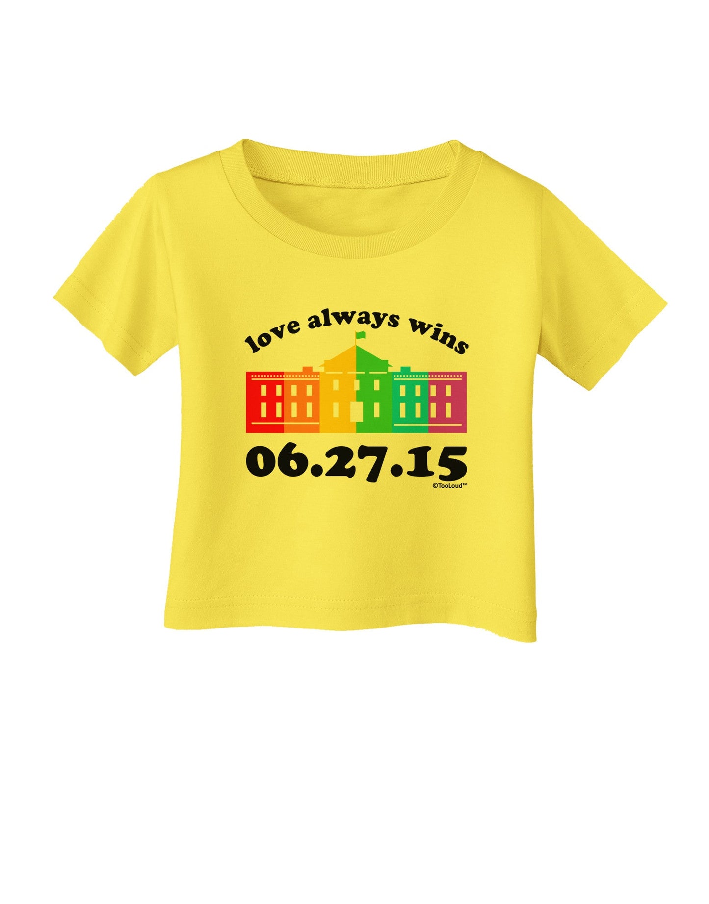 Love Always Wins with Date - Marriage Equality Infant T-Shirt-Infant T-Shirt-TooLoud-Yellow-06-Months-Davson Sales