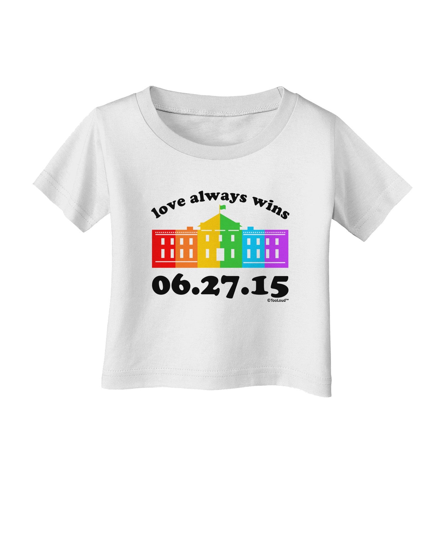 Love Always Wins with Date - Marriage Equality Infant T-Shirt-Infant T-Shirt-TooLoud-White-06-Months-Davson Sales