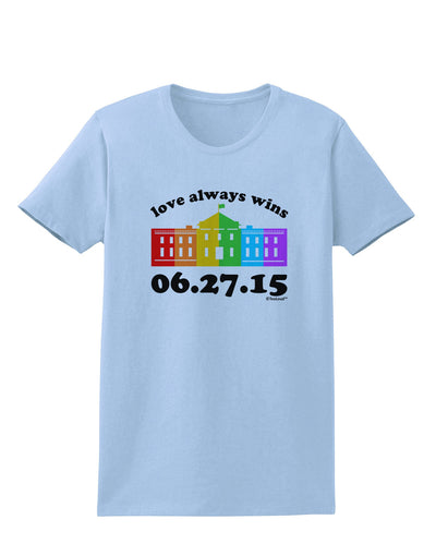 Love Always Wins with Date - Marriage Equality Womens T-Shirt-Womens T-Shirt-TooLoud-Light-Blue-X-Small-Davson Sales