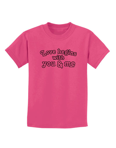 Love Begins With You and Me Childrens T-Shirt by TooLoud-Childrens T-Shirt-TooLoud-Sangria-X-Small-Davson Sales