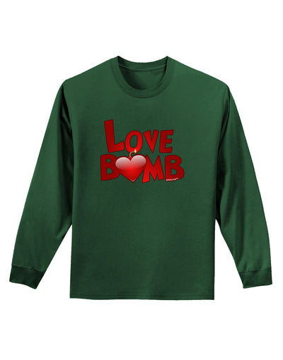 Love Bomb Text Adult Long Sleeve Dark T-Shirt-TooLoud-Dark-Green-Small-Davson Sales