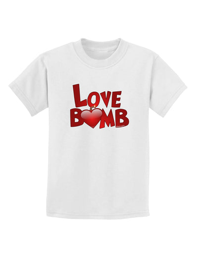 Love Bomb Text Childrens T-Shirt-Childrens T-Shirt-TooLoud-White-X-Small-Davson Sales