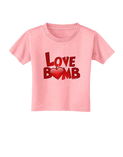 Love Bomb Text Toddler T-Shirt-Toddler T-Shirt-TooLoud-Candy-Pink-2T-Davson Sales