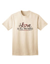 Love Is All We Need Adult T-Shirt-Mens T-Shirt-TooLoud-Natural-Small-Davson Sales