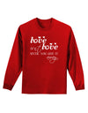 Love Isn't Love Until You Give It Away Adult Long Sleeve Dark T-Shirt-TooLoud-Red-Small-Davson Sales