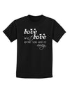 Love Isn't Love Until You Give It Away Childrens Dark T-Shirt-Childrens T-Shirt-TooLoud-Black-X-Small-Davson Sales