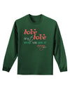 Love Isn't Love Until You Give It Away - Color Adult Long Sleeve Dark T-Shirt-TooLoud-Dark-Green-Small-Davson Sales