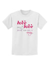 Love Isn't Love Until You Give It Away - Color Childrens T-Shirt-Childrens T-Shirt-TooLoud-White-X-Small-Davson Sales