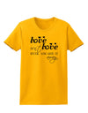 Love Isn't Love Until You Give It Away Womens T-Shirt-Womens T-Shirt-TooLoud-Gold-X-Small-Davson Sales