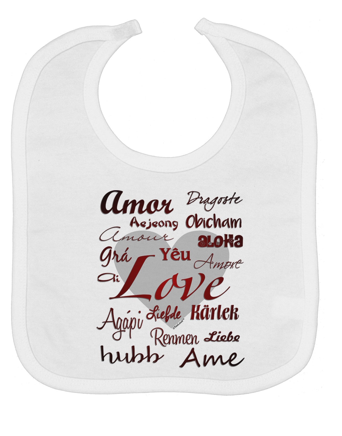 Love Languages Baby Bib by TooLoud