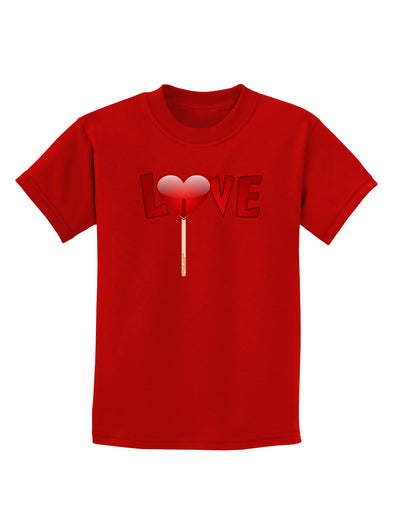 Love Lollipop Childrens Dark T-Shirt-Childrens T-Shirt-TooLoud-Red-X-Small-Davson Sales