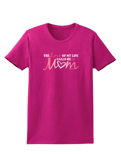 Love Of My Life - Mom Womens Dark T-Shirt-TooLoud-Hot-Pink-Small-Davson Sales