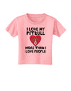 Love Pitbull More Than People Toddler T-Shirt-Toddler T-Shirt-TooLoud-Candy-Pink-2T-Davson Sales