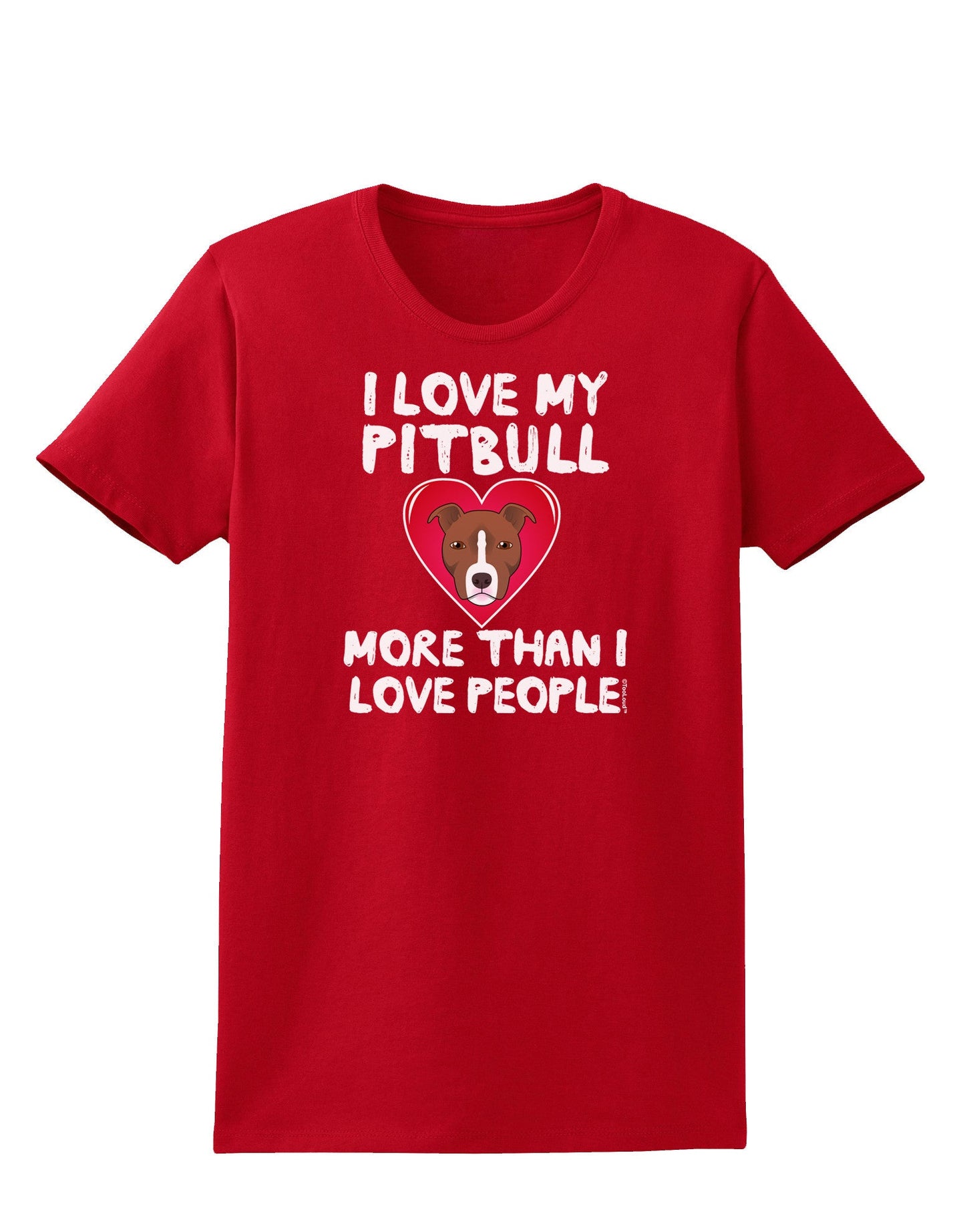 Love Pitbull More Than People Womens Dark T-Shirt-TooLoud-Red-X-Small-Davson Sales