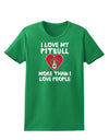 Love Pitbull More Than People Womens Dark T-Shirt-TooLoud-Kelly-Green-X-Small-Davson Sales