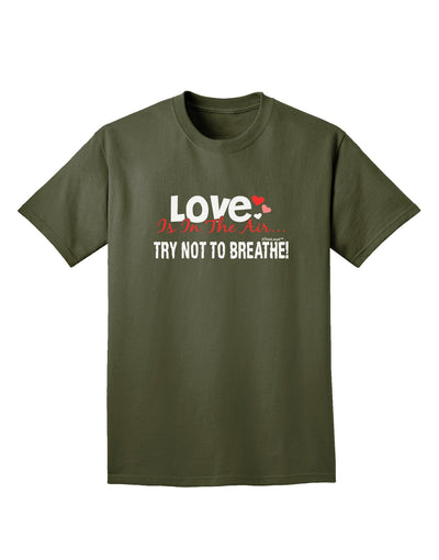 Love - Try Not To Breathe Adult Dark T-Shirt-Mens T-Shirt-TooLoud-Military-Green-Small-Davson Sales