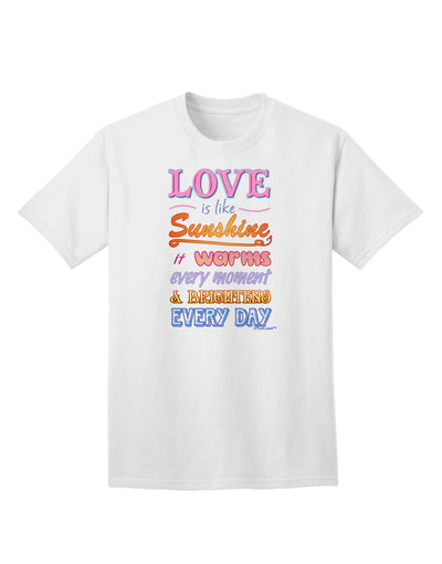 Love is like Sunshine - Inspirational Quote Adult T-Shirt Collection-Mens T-shirts-TooLoud-White-Small-Davson Sales