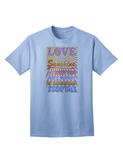 Love is like Sunshine - Premium Sunburst Adult T-Shirt for the Modern Individual-Mens T-shirts-TooLoud-Light-Blue-Small-Davson Sales