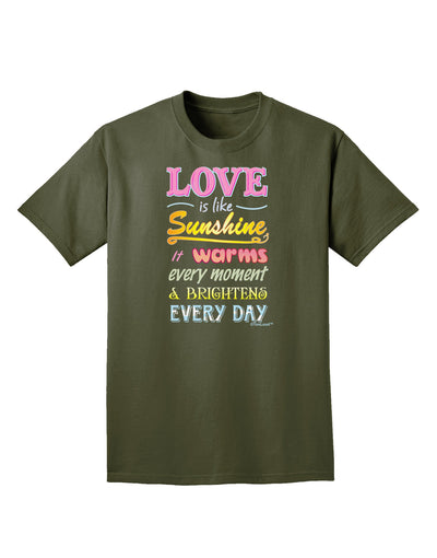 Love is like Sunshine - Quote Adult Dark T-Shirt-Mens T-Shirt-TooLoud-Military-Green-Small-Davson Sales