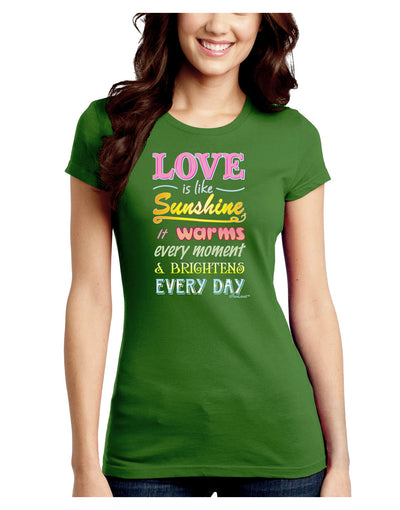 Love is like Sunshine - Quote Juniors Crew Dark T-Shirt-T-Shirts Juniors Tops-TooLoud-Kiwi-Green-Juniors Fitted Small-Davson Sales