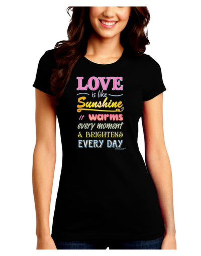 Love is like Sunshine - Quote Juniors Crew Dark T-Shirt-T-Shirts Juniors Tops-TooLoud-Black-Juniors Fitted Small-Davson Sales