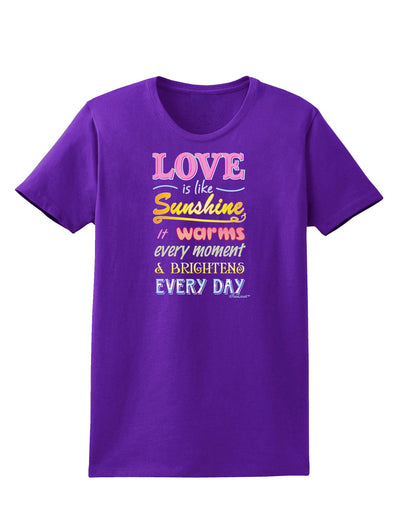 Love is like Sunshine - Quote Womens Dark T-Shirt-TooLoud-Purple-X-Small-Davson Sales