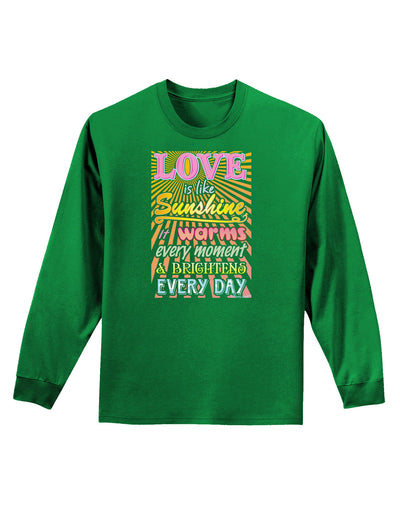 Love is like Sunshine - Sunburst Adult Long Sleeve Dark T-Shirt-TooLoud-Kelly-Green-Small-Davson Sales