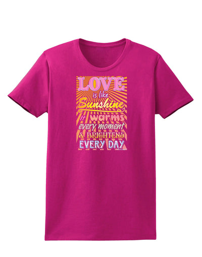 Love is like Sunshine - Sunburst Womens Dark T-Shirt-TooLoud-Hot-Pink-Small-Davson Sales