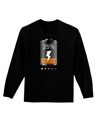 Low Energy 25 Percent Adult Long Sleeve Dark T-Shirt-TooLoud-Black-Small-Davson Sales