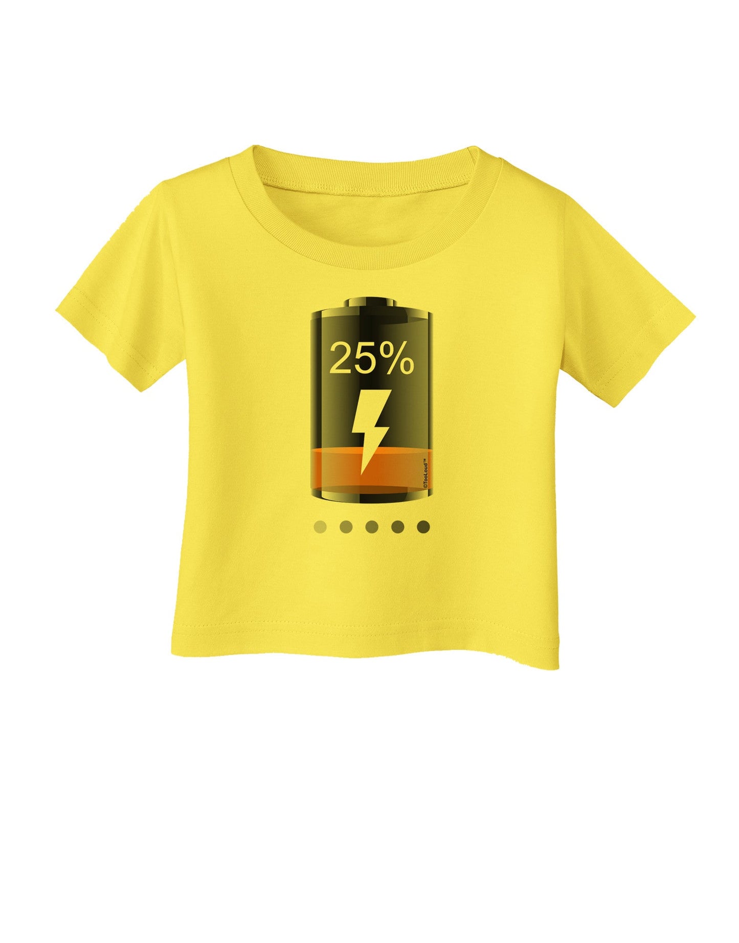 Low Energy 25 Percent Infant T-Shirt-Infant T-Shirt-TooLoud-Yellow-06-Months-Davson Sales