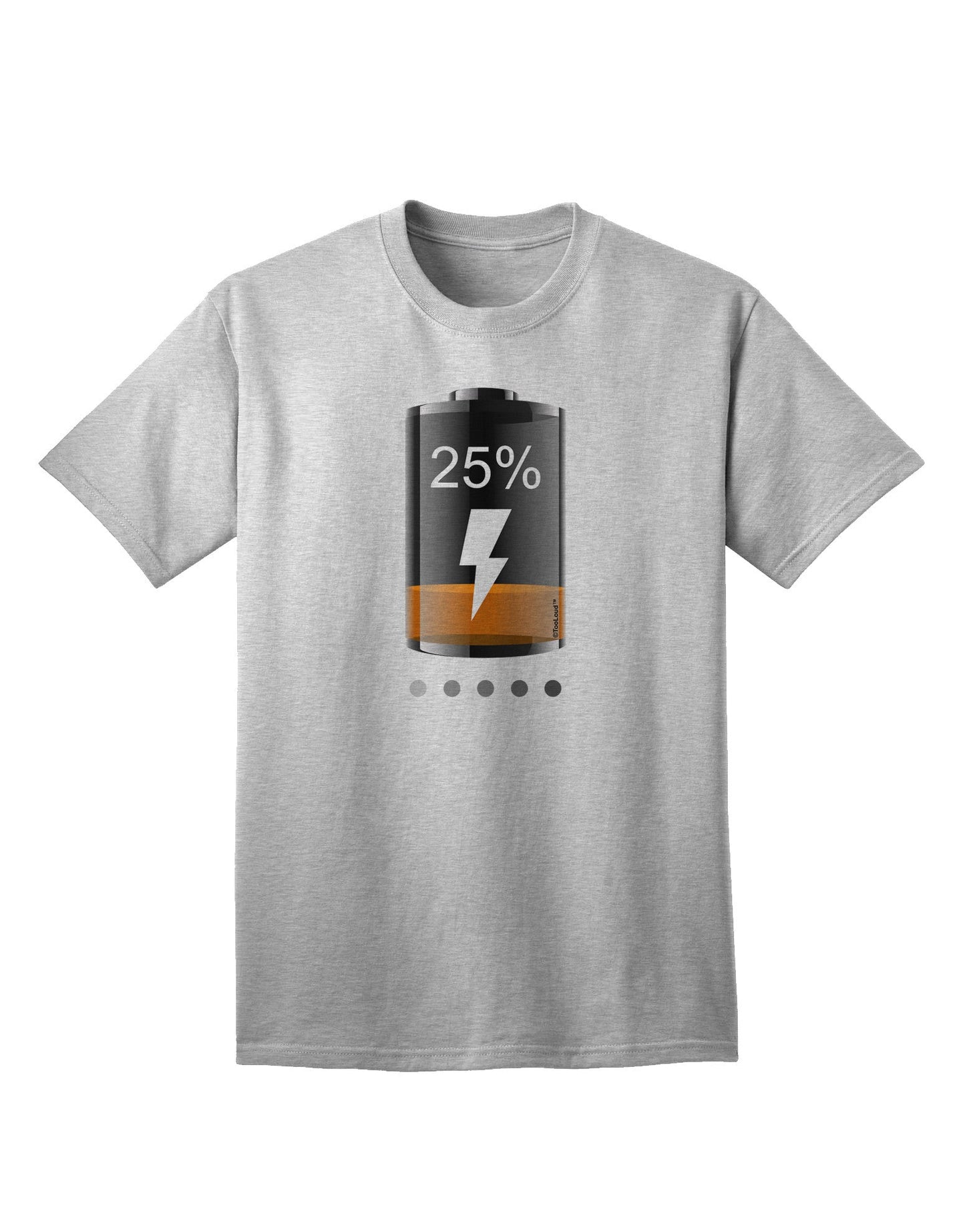 Low Energy 25 Percent - Premium Adult T-Shirt for the Eco-Conscious Shopper-Mens T-shirts-TooLoud-AshGray-Small-Davson Sales
