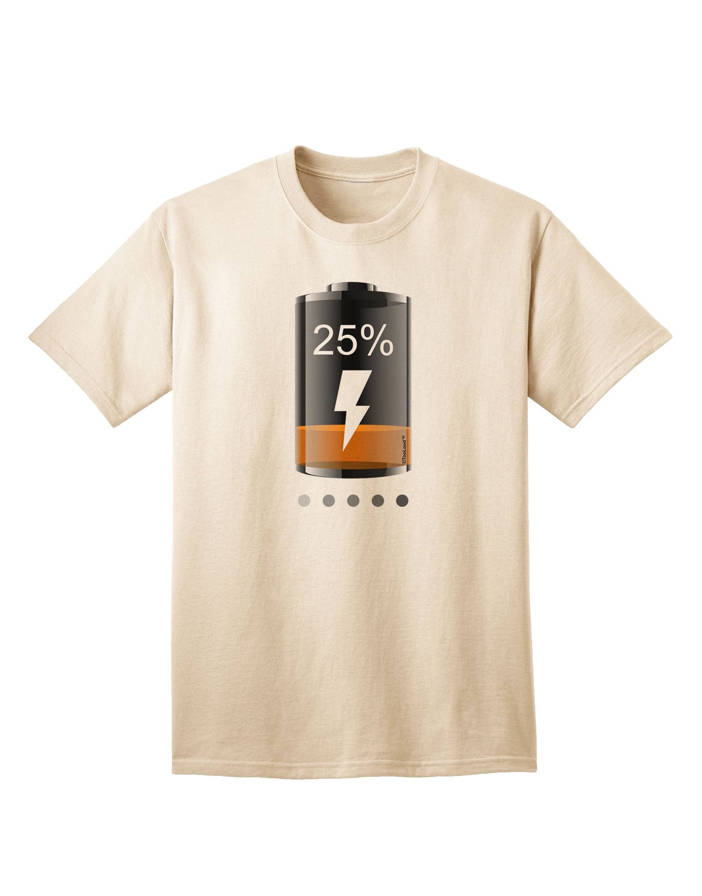 Low Energy 25 Percent - Premium Adult T-Shirt for the Eco-Conscious Shopper-Mens T-shirts-TooLoud-Natural-Small-Davson Sales
