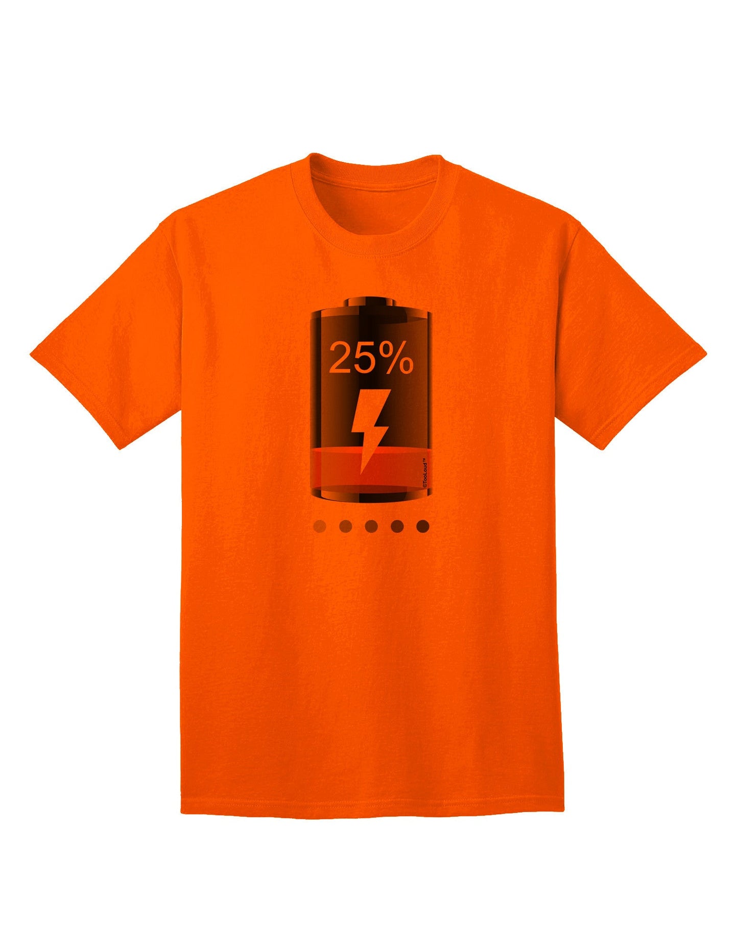 Low Energy 25 Percent - Premium Adult T-Shirt for the Eco-Conscious Shopper-Mens T-shirts-TooLoud-Orange-Small-Davson Sales
