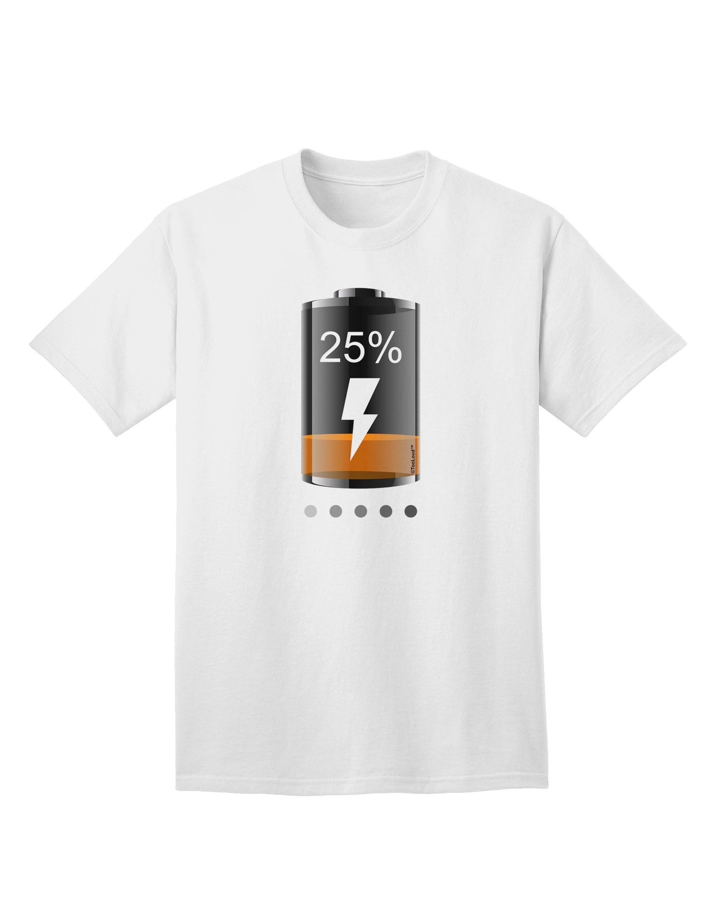 Low Energy 25 Percent - Premium Adult T-Shirt for the Eco-Conscious Shopper-Mens T-shirts-TooLoud-White-Small-Davson Sales