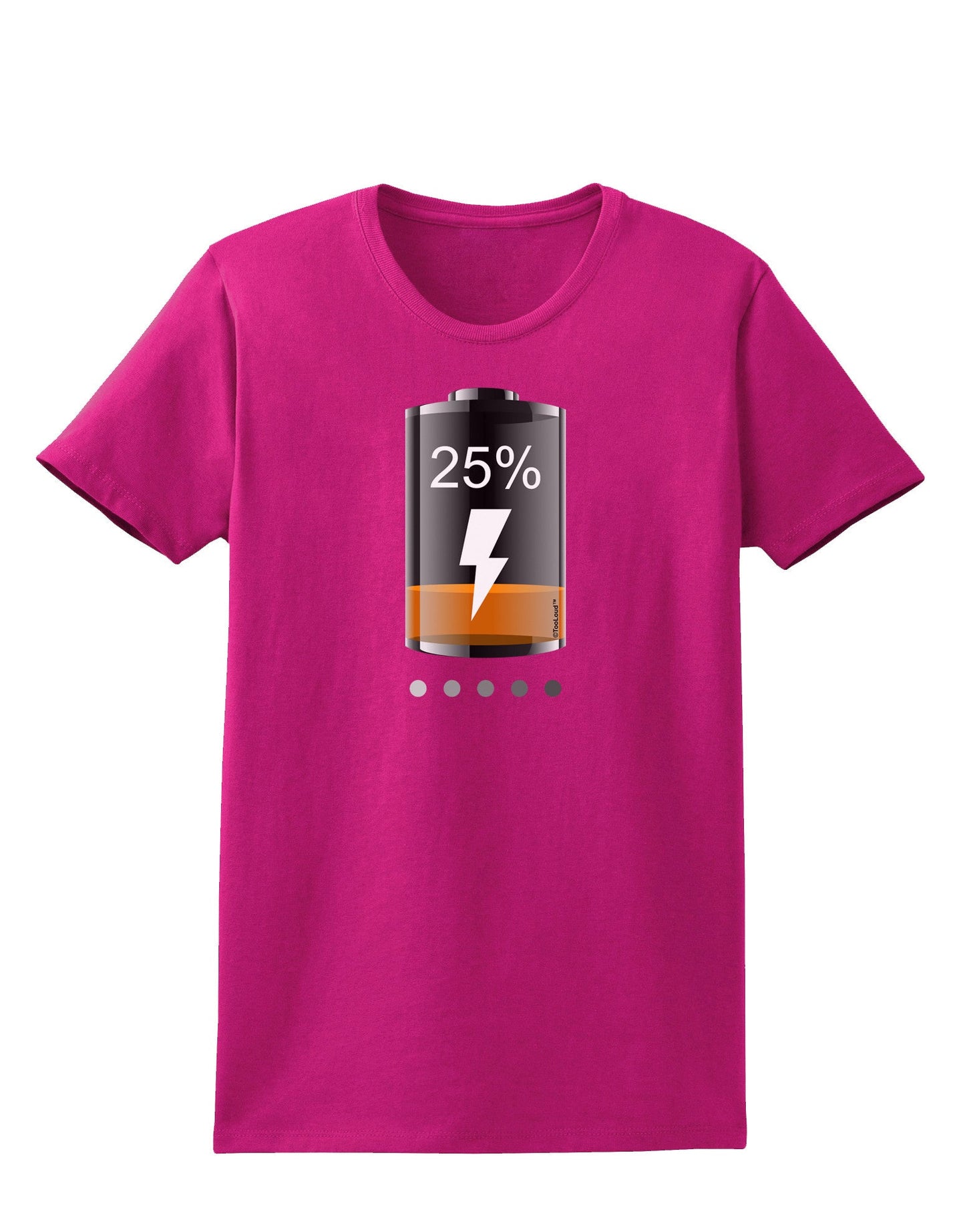 Low Energy 25 Percent Womens Dark T-Shirt-TooLoud-Hot-Pink-Small-Davson Sales