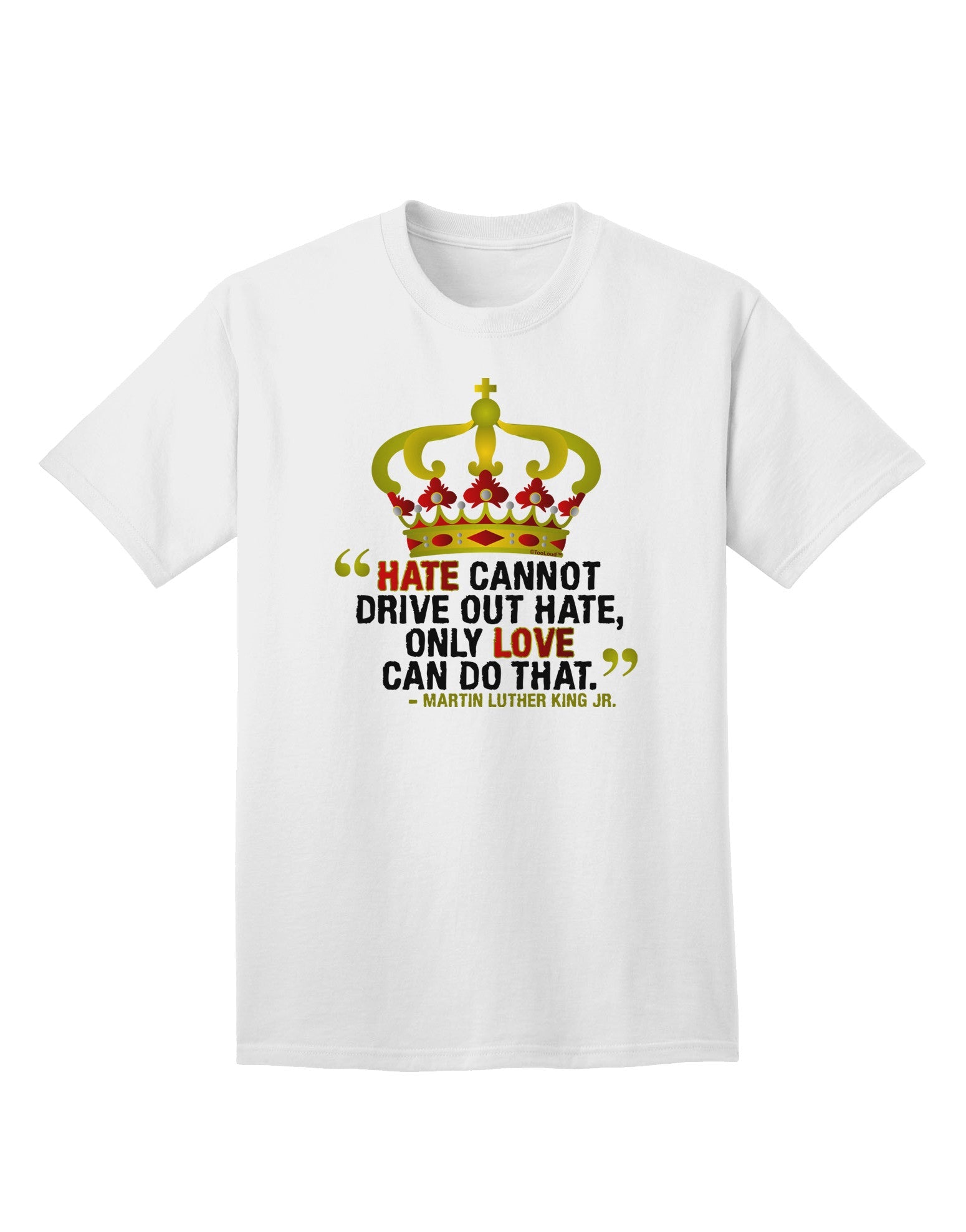 MLK - Only Love Quote Adult T-Shirt-Mens T-Shirt-TooLoud-White-Small-Davson Sales